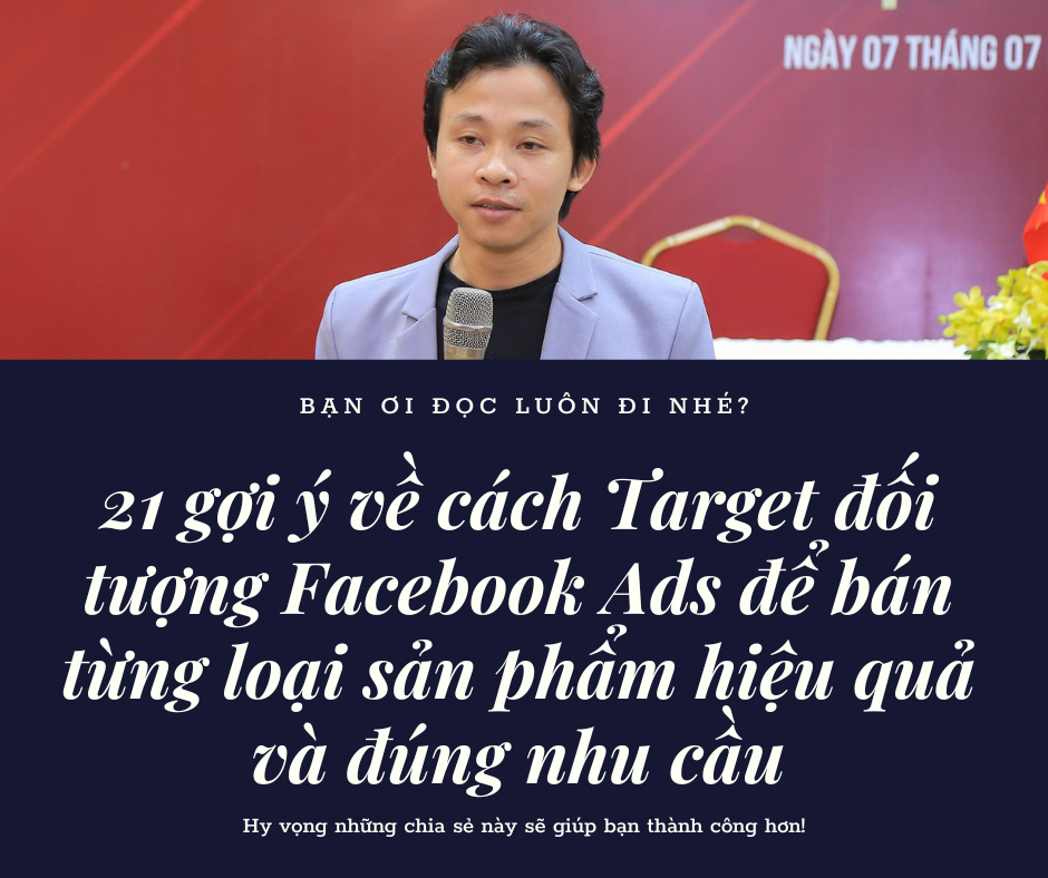 21 gợi ý về cách target đối tượng Facebook để bán từng loại sản phẩm hiệu quả và đúng nhu cầu